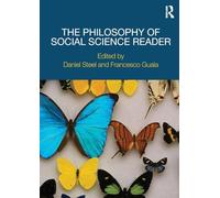 The Philosophy of Social Science Reader