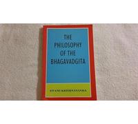 The Philosophy of the Bhagavad Gita