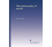The Philosophy of Words: A Popular Introduction to the Science of Language