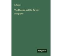 The Phoenix and the Carpet: in large print