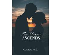 The Phoenix Ascends (The Livingston Family Legacy)