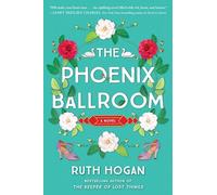 The Phoenix Ballroom: A Novel