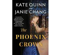 The Phoenix Crown: A Novel