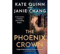 The Phoenix Crown: The thrilling and gripping historical novel from the internationally bestselling authors