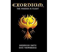 The Phoenix in Flight: 1 (Exordium)