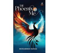 The Phoenix in Me