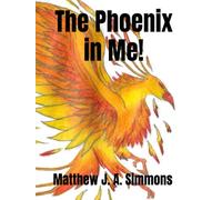 The Phoenix in Me!