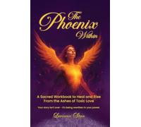 The Phoenix Within