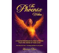 The Phoenix Within