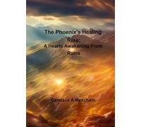 The Phoenix's Healing Rise: A Heart’s Awakening from Ruins