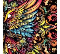 The Phoenix's Mandala (The Traid of Eternal Wonders)