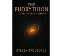 The Phorythion: All are chosen, few respond