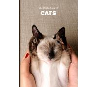 The Photo Book Of Cats: Beautiful Photographs Of Cute Cats And Kittens for people suffering with Alzheimer's or other forms of Dementia