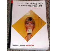 The Photograph as Contemporary Art: (Second Edition) (World of Art)