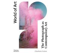 The Photograph as Contemporary Art: World of Art Series: 0