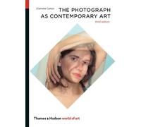 The Photograph as Contemporary Art: (World of Art Series)