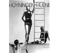 THE PHOTOGRAPHIC ART OF HOYNINGEN-HUENE