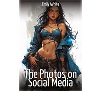 The Photos on Social Media: Sexy Stories for Adults with Erotic Manga Images: 533