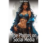 The Photos on Social Media: Sexy Stories for Adults with Erotic Manga Images: 533