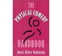 The Physical Comedy Handbook