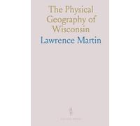 The Physical Geography of Wisconsin