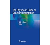 The Physician's Guide to Delusional Infestation
