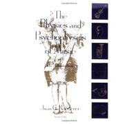 THE PHYSICS AND PSYCHOPHYSICS OF MUSIC.: An Introduction, 3ème édition en anglais