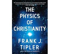 The Physics of Christianity
