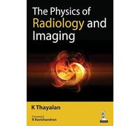 The Physics of Radiology and Imaging