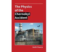 The physics of the Chernobyl accident
