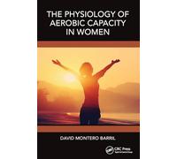 The Physiology of Aerobic Capacity in Women