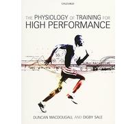 The Physiology of Training for High Performance