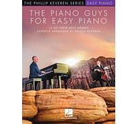 The Piano Guys for Easy Piano: The Phillip Keveren Series
