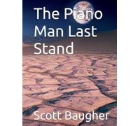 The Piano Man Last Stand