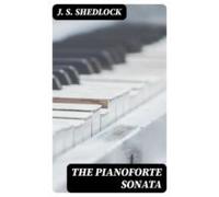 The Pianoforte Sonata (ebook)