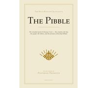 The Pibble: The Bible of Cheesus Crust