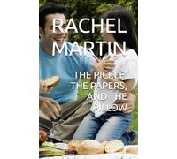 THE PICKLE, THE PAPERS, AND THE PILLOW