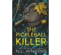 The Pickleball Killer: A psychological suspense thriller (Cunning Crimes Collection - Standalone Thrillers)