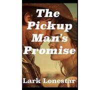 The Pickup Man's Promise: From Rodeo Arena Lights to a New Dawn (Bronc and Bridle Series)