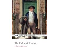 The Pickwick Papers: With 44 Original Illustrations