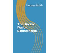 The Picnic Party (Annotated)