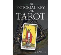 The Pictorial Key to the Tarot (Dover Occult)