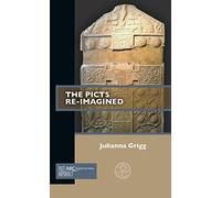 The Picts Re-Imagined (Past Imperfect)