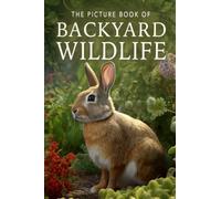 The Picture Book of Backyard Wildlife (Picture Books - Animals)