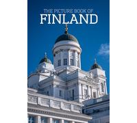 The Picture Book of Finland: A Calming Large-Print Photo Book of Lakes, Forests & Nordic Landscapes for Seniors with Dementia, Alzheimer’s & Memory Loss