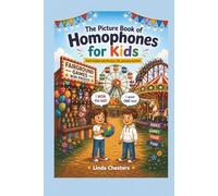 The Picture Book of Homophones for Kids: Learn English with Pictures - ESL and Early Learners