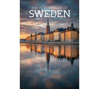 The Picture Book of Sweden: A Calming Large-Print Photo Book of Forests, Lakes & Nordic Landscapes for Seniors with Dementia, Alzheimer’s & Memory Loss