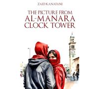 The Picture From Al-Manara Clock Tower