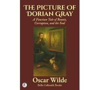 The Picture Of Dorian Gray: A Faustian Tale of Beauty, Corruption, and the Soul