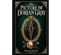 The Picture of Dorian Gray: A Gothic tale of youth, beauty, temptation, and moral decay, where one hidden portrait reveals the cost of pleasure without conscience